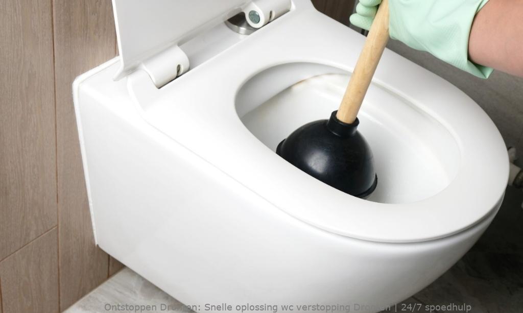 Snelle oplossing wc verstopping Dronten | 24/7 spoedhulp